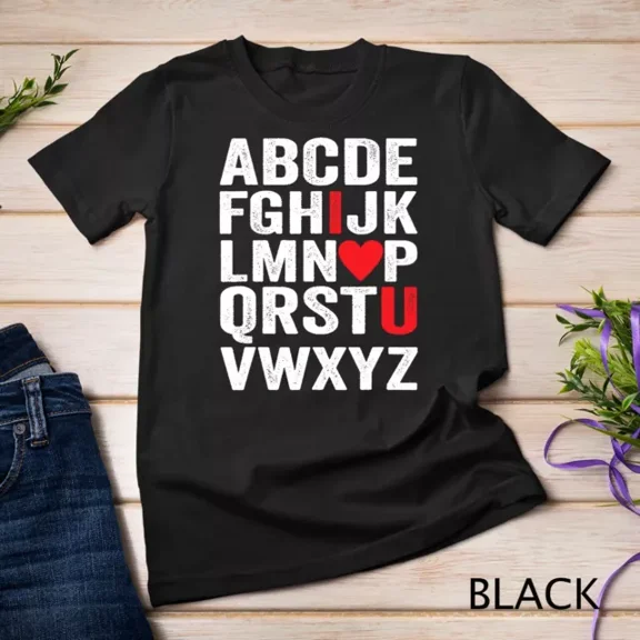 Alphabet Abc I Love You Valentines Day Heart Boys Girls T-Shirt Unisex S-5XL Hot Trending Shirt, Vintage Birthday Gift
