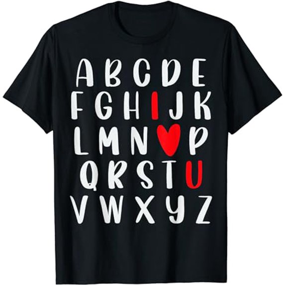 Alphabet Abcd I Love You Heart Valentines Day Cute Teacher T-Shirt