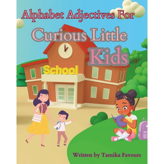 Alphabet Adjectives for Curious Little Kids, (Paperback)
