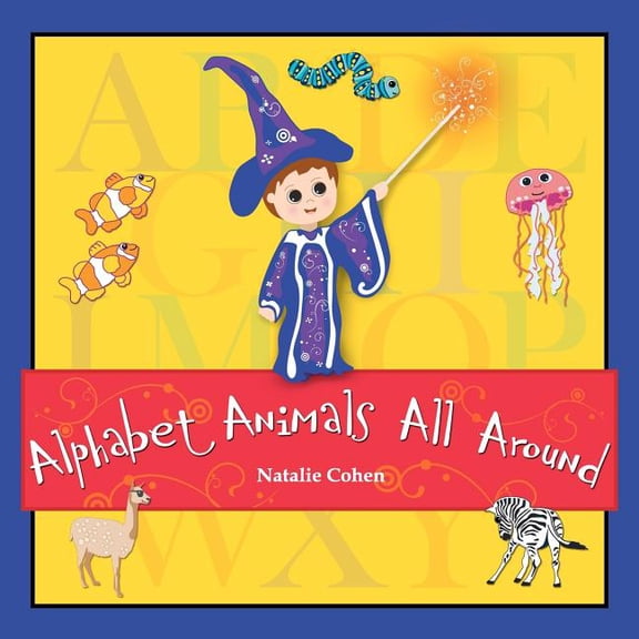 Alphabet Animals All Around (Paperback)