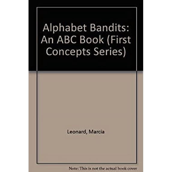 Pre-Owned Alphabet Bandits : An ABC Book 9780816717187 Used