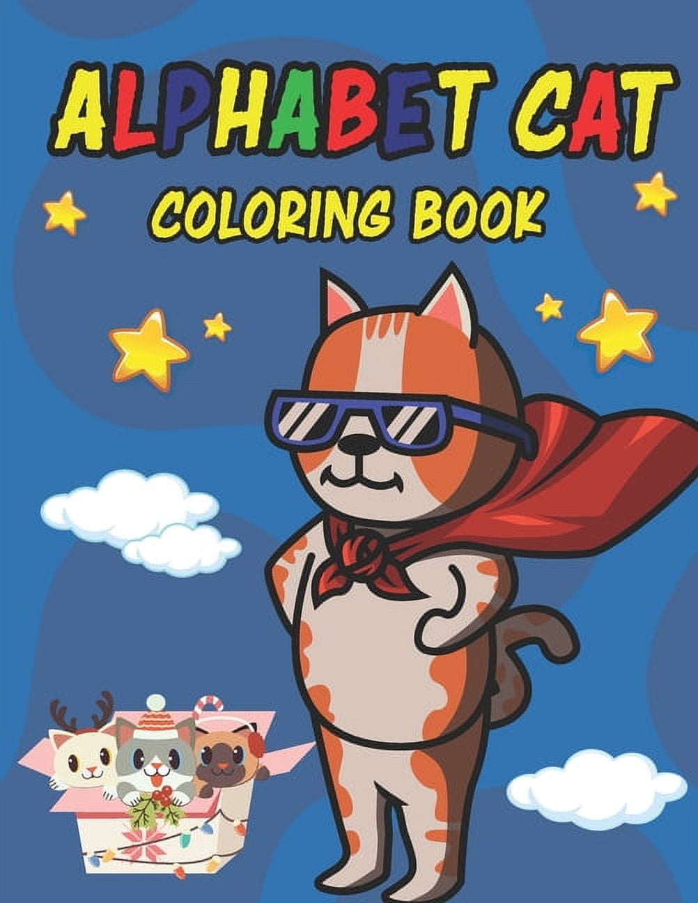 Alphabet Cat Coloring Book: Cat Coloring Book for Your Kids (Paperback ...