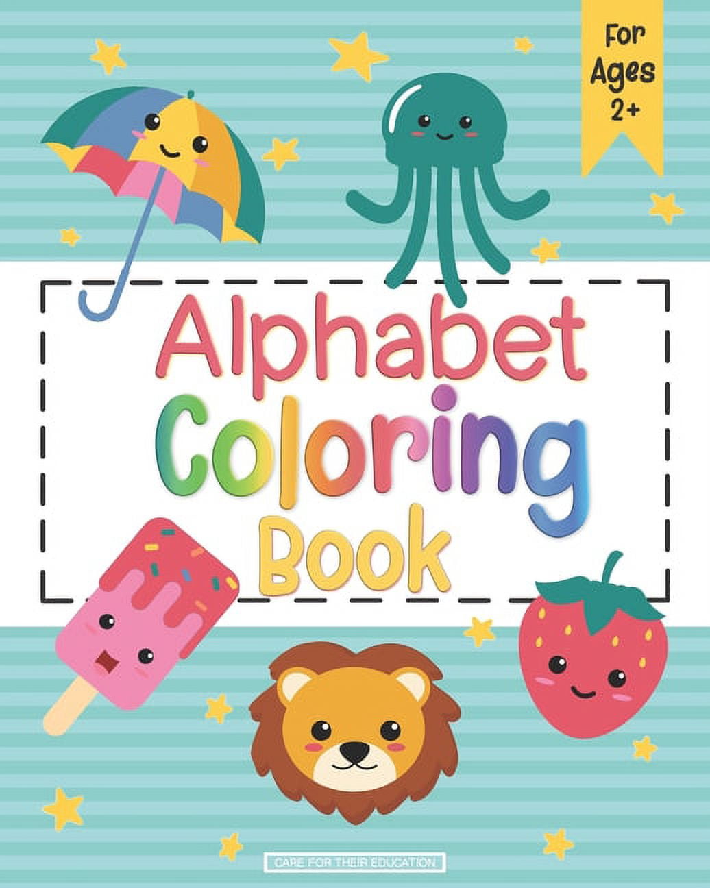 Alphabet Coloring Book: ABC Coloring Books For Kids (Ages 2 ...