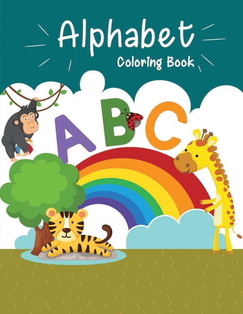 Alphabet Coloring Book : Alphabet coloring book for kids ages 2-4. Fun ...