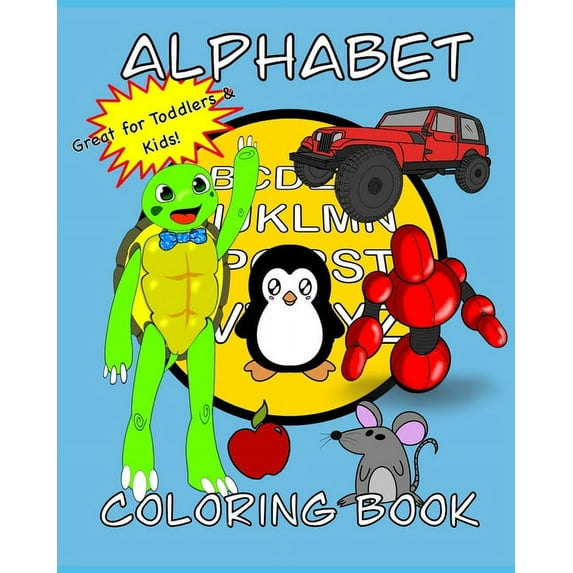 Alphabet Coloring Book: Great for kids and toddlers, (Paperback)