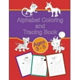 thumbnail image 1 of Alphabet Coloring and Tracing Book: Letter Tracing Book, Coloring Book, Practice For Kids, Ages 3-5, Alphabet Writing Pr, (Paperback), 1 of 1