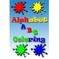 thumbnail image 1 of Alphabet Coloring: high-quality black&white Alphabet coloring book for kids ages 2-5.Toddler ABC coloring book (Paperback), 1 of 1