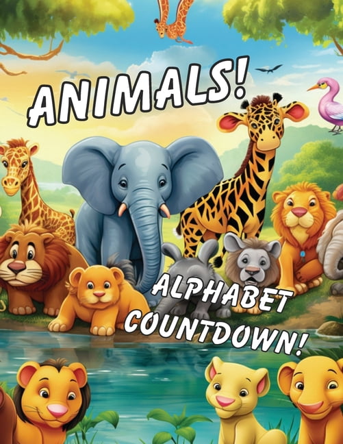 Alphabet Countdown! Animals: Alphabet Countdown!, (Paperback) - Walmart.com
