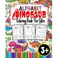 thumbnail image 1 of Alphabet Dinosaur Coloring Book For Gilrs, (Paperback), 1 of 1