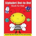 thumbnail image 1 of Pre-Owned Alphabet Dot-to-Dot Book for Kids: Connect the Dots Puzzles for Fun and Learning Paperback, 1 of 1