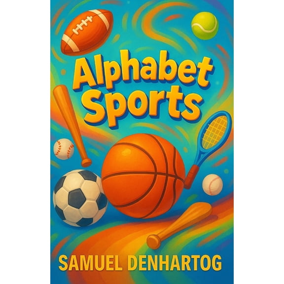 Alphabet Explorers Alphabet Sports, (Paperback)