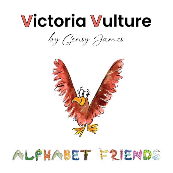 Alphabet Friends Victoria Vulture: The Great Detective Adventure, Book 22, (Hardcover)
