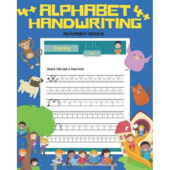 Alphabet Handwriting 4+: Learn And Practice First Letters Writing! Perfectly Suitable For Children From 4 Years!, (Paperback)