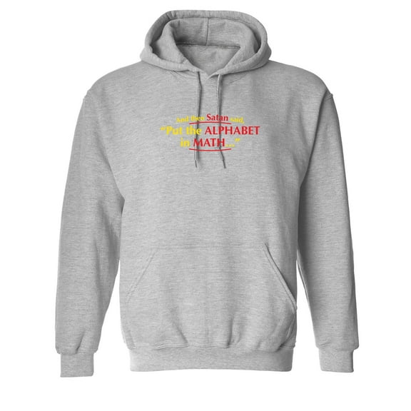 Alphabet In Math Sarcastic Novelty Gift Idea Adult Humor Funny Men's Hoodies