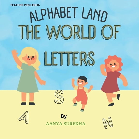 Alphabet Land: The World Of Letters, (Paperback)