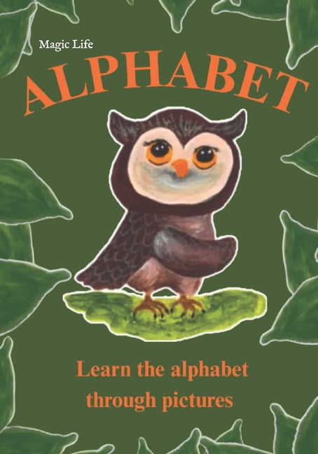 Alphabet: Learn the alphabet through pictures, (Paperback)