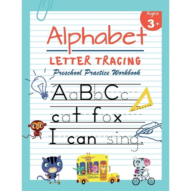 Alphabet Letter Tracing Preschool Practice Workbook Learn to Trace