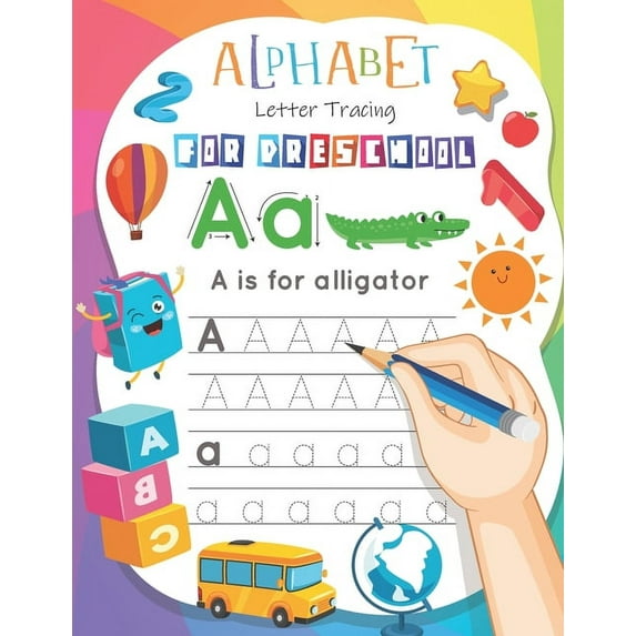Alphabet Letter Tracing for Preschoolers: Alphabet letter tracing animals coloring book for toddlers, Alphabet Writing Practice, Kindergarten and Kids Ages 3-5., (Paperback)