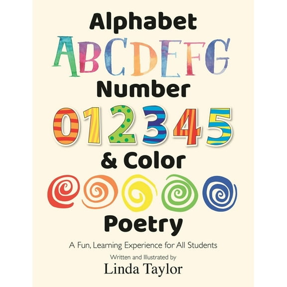 Alphabet, Number & Color Poetry: A Fun, Learning Experience for All Students, (Paperback)