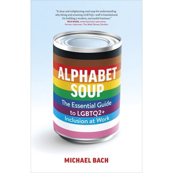 Pre-Owned Alphabet Soup: The Essential Guide to LGBTQ2+ Inclusion at Work (Paperback) 1774580853 9781774580851