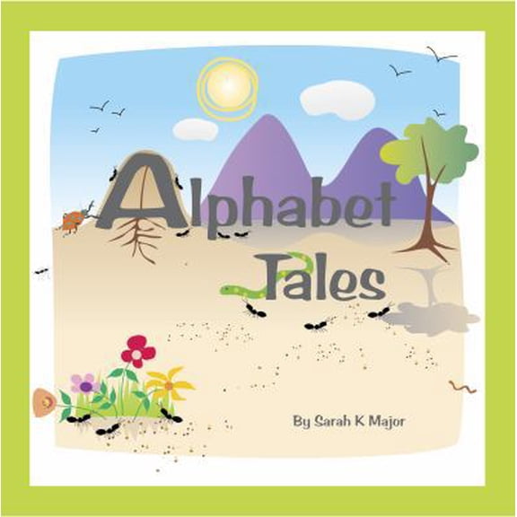Pre-Owned Alphabet Tales (Paperback) 0982987331 9780982987339