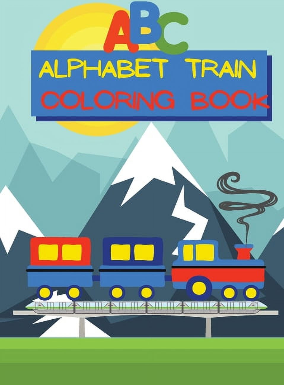 Alphabet Train Coloring Book : Easy to Color Images with Capital and ...