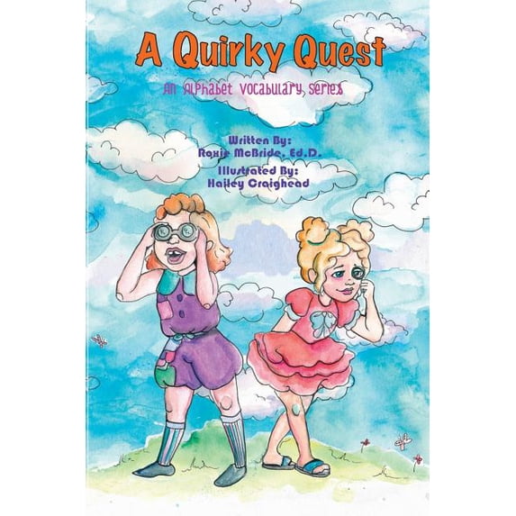 Alphabet Vocabulary A Quirky Quest: Alphabet Vocabulary Series, Book 12, (Paperback)