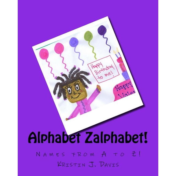 Alphabet Zalphabet, Names from A to Z!, (Paperback)
