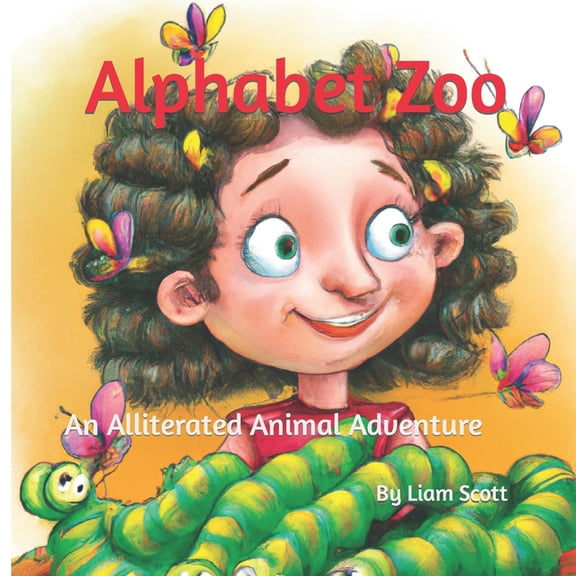 Alphabet Zoo (An Alliterated Animal Adventure) : Fun with alliteration for the whole family (Paperback)
