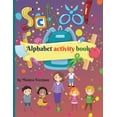 thumbnail image 1 of Alphabet activity book: Awesome Homeschool Preschool Learning Activities for kids (Paperback), 1 of 1