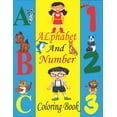 thumbnail image 1 of Alphabet and Number Coloring Book: Coloring Alphabets, Numbers, Animals, and Shapes / ABC and Numbers Coloring Book / Al, (Paperback), 1 of 1