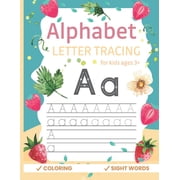 Alphabet letter tracing Alphabet letter tracing Workbook with Sight words for Kindergarten and Kids Ages 3+. ABC print handwriting book and more. Paperback