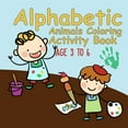 thumbnail image 1 of Alphabetic Animals: Colouring Book For KIds, (Paperback), 1 of 1
