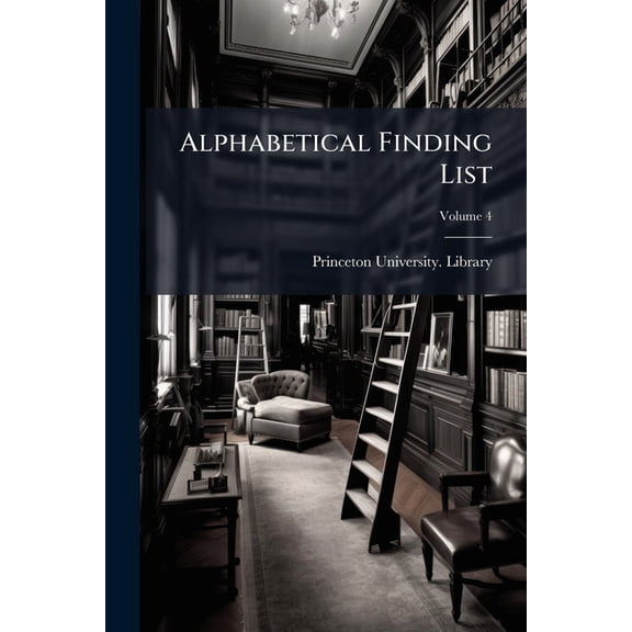 Alphabetical Finding List; Volume 4 (Paperback)