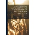 thumbnail image 1 of Alphabetical Vocabulary Of The Chinook Language (Paperback), 1 of 1