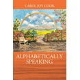 thumbnail image 1 of Alphabetically Speaking, (Paperback), 1 of 1