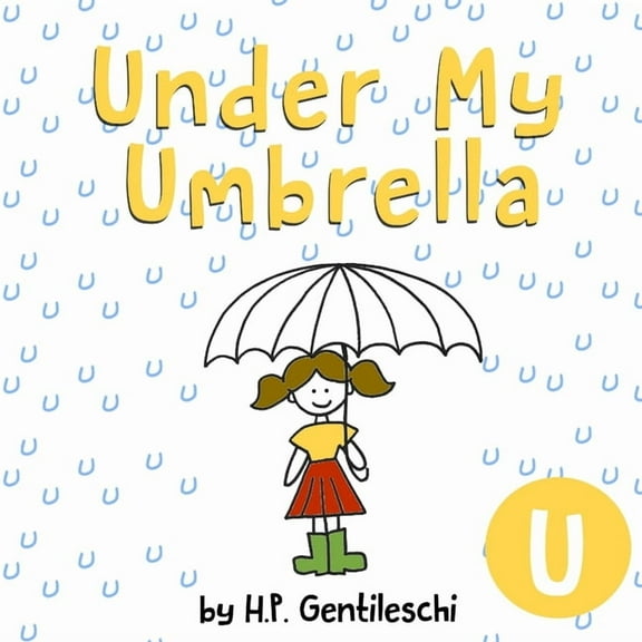 Alphabox Alphabet Readers Collection Under My Umbrella: The Letter U Book, Book 21, (Paperback)