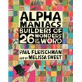 thumbnail image 1 of Alphamaniacs: Builders of 26 Wonders of the Word, (Hardcover), 1 of 1
