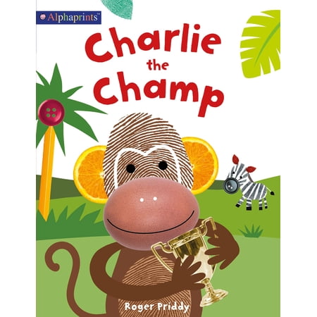 Alphaprints: Charlie the Champ (Hardcover)