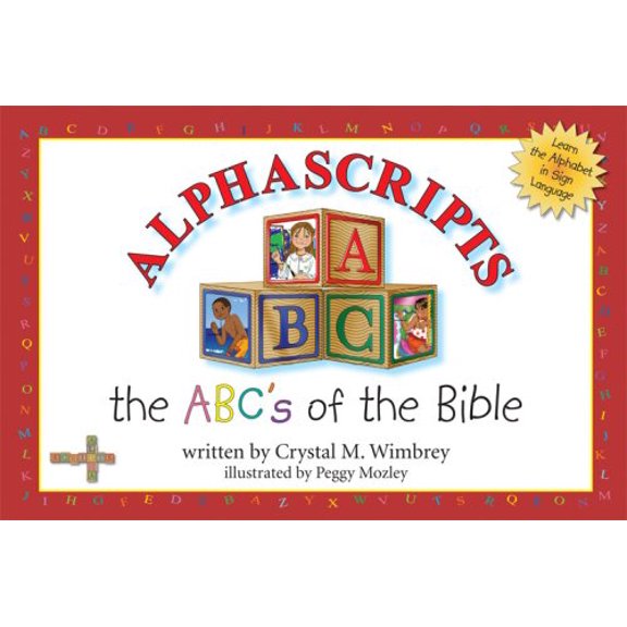 Pre-Owned Alphascripts: The ABCs of the Bible (Hardcover) 193328563X 9781933285634