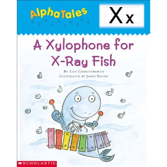 Pre-Owned AlphaTales (Letter X: A Xylophone for X-ray Fish): A Series of 26 Irresistible Animal Storybooks That Build Phonemic Awareness & Teach Each letter of... (Paperback) 0439165474 9780439165471