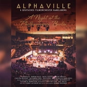 Alphaville - Night At The Philharmonie Berlin - Music & Performance - CD