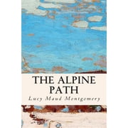 The Alpine Path (Paperback)