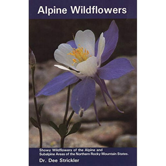 Pre-Owned Alpine Wildflowers (Paperback) 1560440112 9781560440116