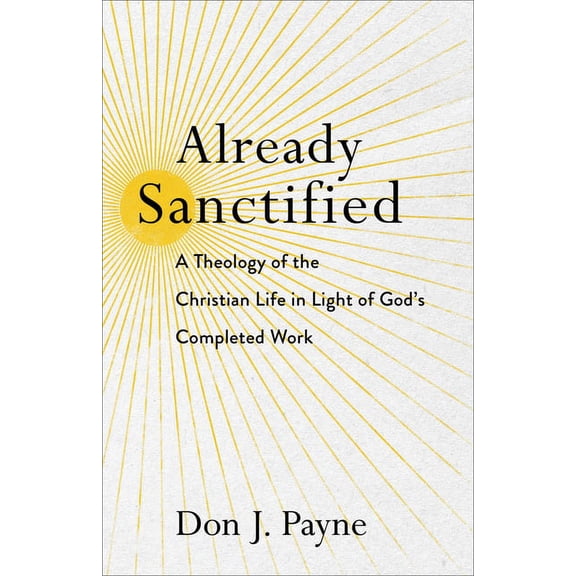 Already Sanctified, (Paperback)