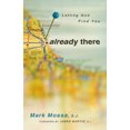 thumbnail image 1 of Already There : Letting God Find You (Paperback), 1 of 1