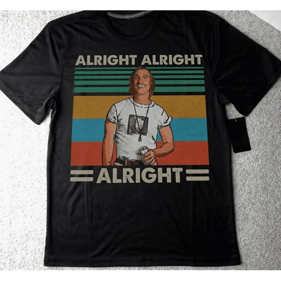 Alright Alright Alright, David Wooderson Retro Vintage shirt