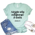 thumbnail image 1 of Alright Stop Shirt Collaborate And Listen T-shirt Women's Rap Tshirt Hip Hop Shirts Lyrics Tee Gift For Singer, 1 of 3