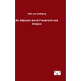 thumbnail image 1 of Als Adjutant durch Frankreich und Belgien (Hardcover), 1 of 1