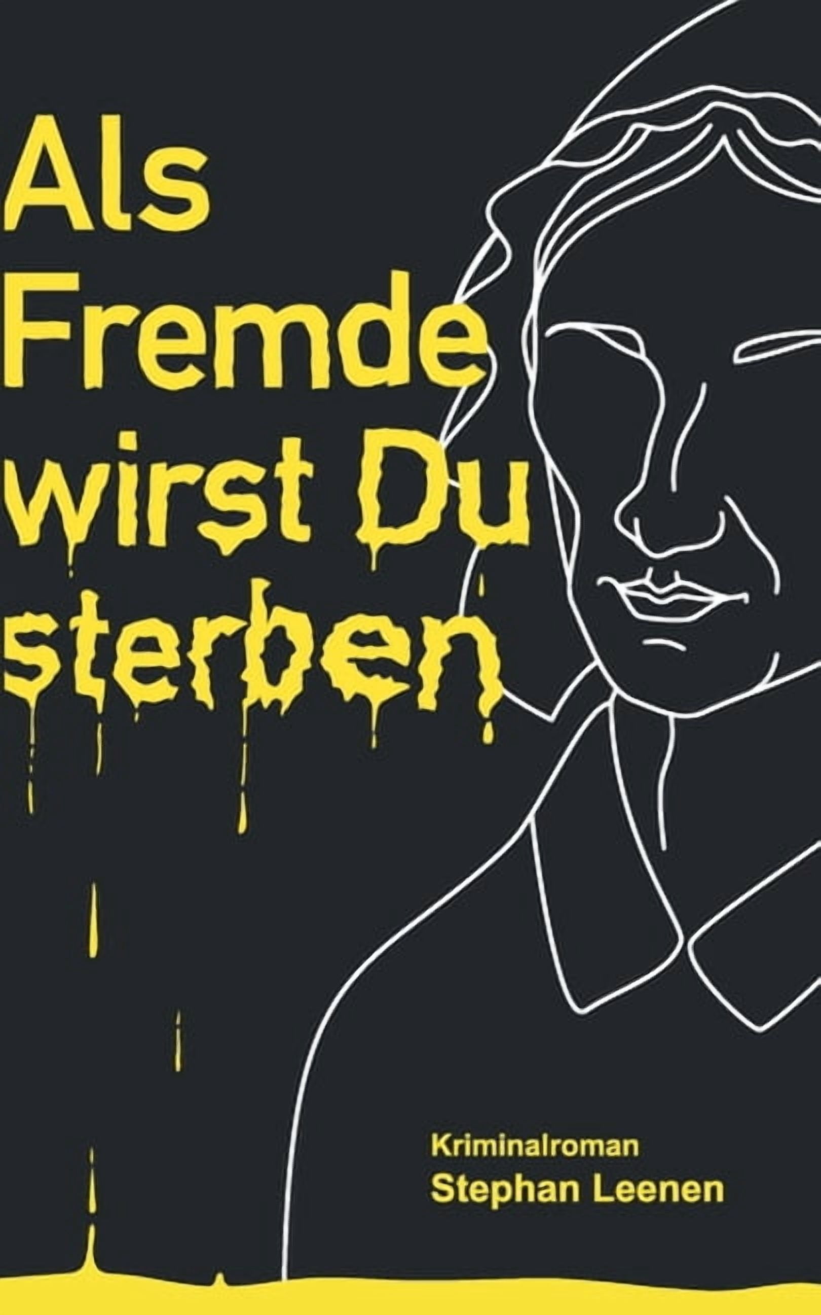 Als Fremde wirst Du sterben!: Ein Fall fÃ¼r Ben Willemsen, (Paperback)